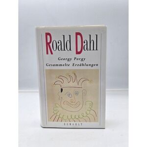 Roald Dahl Georgy Porgy‎ Gesammelte Erzahlungen German Hardcover 1990 Rowohlt